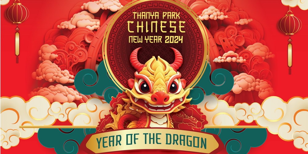 Thanya Park Chinese New Year 2024